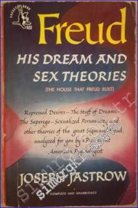 Freud: His Dream and Sex Theories (The House That Freud Built) -        1948