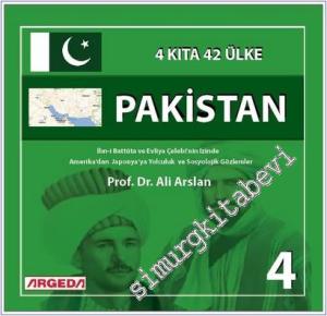 4 Kıta 42 Ülke Pakistan (4) : İbn-i Battûta ve Evliya Çelebi'nin İzinde Amerika'dan Japonya'ya Yolculuk ve Sosyolojik Gözlemler -        2024