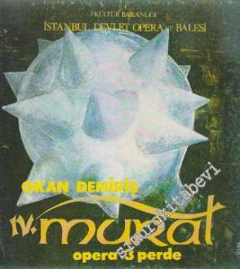 4. Murat, 3 Perde - Dünya Prömiyeri -