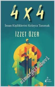 4 X 4 İnsan Kişiliklerini Kolayca Tanımak -        2024