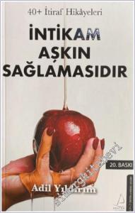 40+ İtiraf Hikayeleri: İntikam Aşkın Sağlamasıdır  -        2025