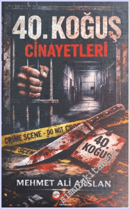 40. Koğuş Cinayetleri -        2026