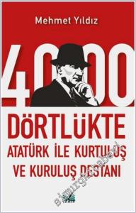 4000 Dörtlükte Atatürk İle Kurtuluş ve Kuruluş Destanı -        2025