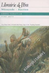 41. Librairie de Pera Müzayedesi: Güzel Sanatlar = Fine Arts (29 Eylül  2002) -