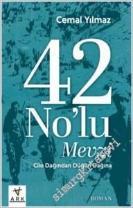 42 No'lu Mevzi (Cilo Dağı'ndan Düğün Dağı'na) -        2025
