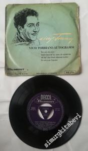 45 RPM SINGLE PLAK VINYL: Vico Torriani - Autogramm -