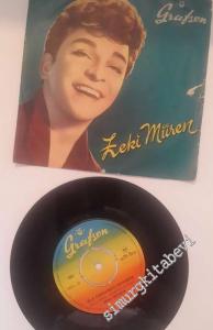 45 RPM SINGLE PLAK VINYL: Zeki Müren - Avuçlarımda Hâlâ / Elâ Gözlerini Sevdiğim -