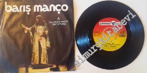 45'lik PLAK: Barış Manço ve Georges Hayes Orchestra: Nick The Choper / Lonely Man -