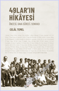 49'ların Hikayesi : Öncesi Dava Süreci Sonrası -