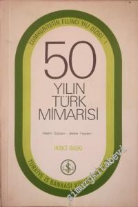 50 Yılın Türk Mimarisi -