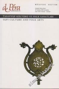 55. Librairie de Pera Müzayedesi: Tasavvuf Kültürü ve Halk Sanatları  (30 Temmuz 2003) -