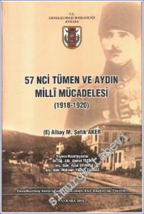 57 nci Tümen ve Aydın Milli Mücadelesi 1918 - 1920 -