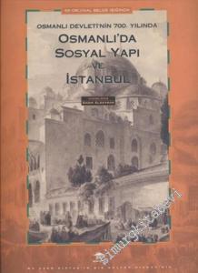 59 Orijinal Belge Işığında Osmanlı Devleti'nin Kuruluşunun 700. Yılında Osmanlı'da Sosyal Yapı ve İstanbul -        1998