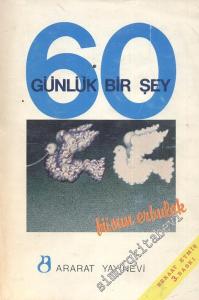 60 Günlük Bir Şey -