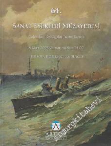 64. Sanat Eserleri Müzyadesi: Geleneksel Modern ve Çağdaş Resim Sanatı ( 08 Mart 2008) -
