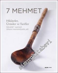 7 Mehmet - Hikâyeler Ürünler ve Tarifler -        2023