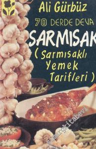 70 Derde Deva Sarmısak ( Sarmısaklı Yemek Tarifleri )-