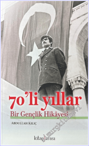 70'li Yıllar : Bir Gençlik Hikayesi -        2026