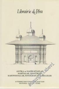71. Librairie de Pera: Antika ve Nadir Kitaplar, Haritalar, Gravürler, Kartpostallar, Fotoğraflar ve Belgeler Müzayedesi (14 Temmuz 2012) -        2012