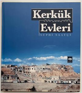 Kerkük Evleri -        2013
