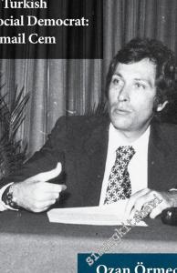 A Turkish Social Democrat İsmail Cem  -