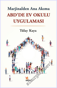 ABD'de Ev Okulu Uygulaması : Marjinalden Ana Akıma -        2026