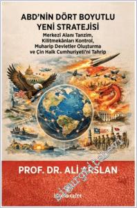 ABD'nin Dört Boyutlu Yeni Stratejisi -        2025