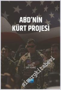 ABD'nin Kürt Projesi -        2024