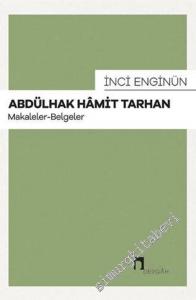Abdülhak Hamit Tarhan: Makaleler - Belgeler -