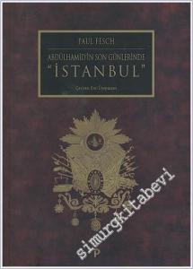 Abdülhamid'in Son Günlerinde İstanbul -        1999