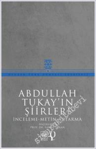 Abdullah Tukay'ın Şiirleri : İnceleme Metin Aktarma -        2025