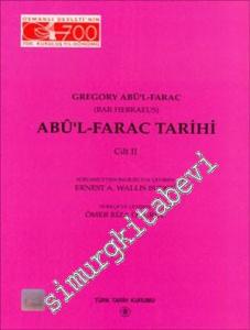 Abu'l - Farac Tarihi Cilt: 2 -        1999