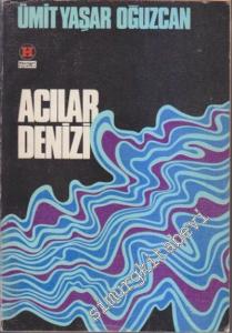 Acılar Denizi: Bütün Şiirlerinden Seçmeler İMZALI -