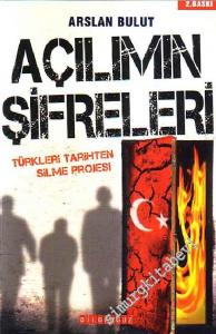 Açılımın Şifreleri: Türkleri Tarihten Silme Projesi -