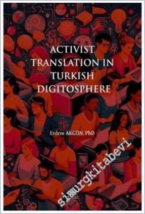 Activist Translation in Turkish Digitosphere -        2025