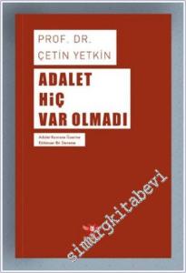 Adalet Hiç Var Olmadı -        2024