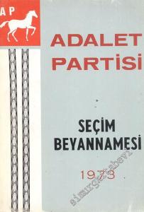 Adalet Partisi Seçim Beyannamesi 1973 -
