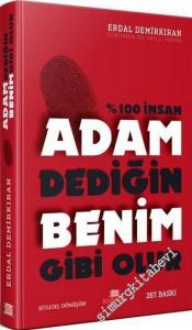 Adam Dediğin Benim Gibi Olur - %100 İnsan -