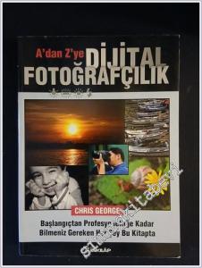 A'dan Z'ye Dijital Fotoğrafçılık -        2011