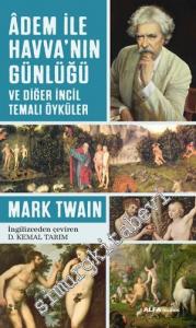 Adem ile Havva'nın Günlüğü Ve Diğer İncil Temalı Öyküler -