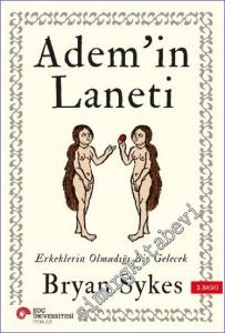 Adem'in Laneti: Erkeklerin Olmadığı Bir Gelecek -