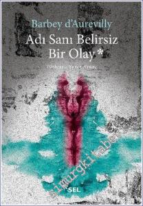 Adı Sanı Belirsiz Bir Olay -        2019