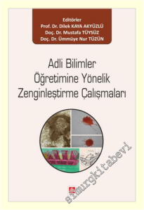Adli Bilimler Öğretimine Yönelik Zenginleştirme Çalışmaları -
