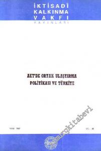 AET'de Ortak Ulaştırma Politikası ve Türkiye -