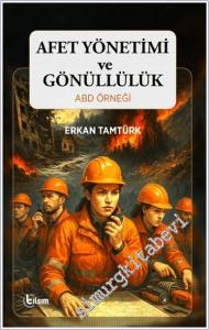 Afet Yönetimi ve Gönüllülük : ABD Örneği -        2025