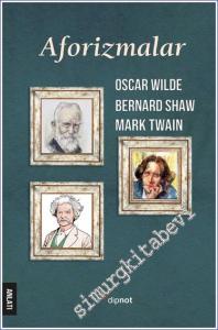 Aforizmalar : Oscar Wilde - Bernard Shaw - Mark Twain -        2024
