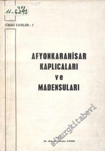 Afyonkarahisar Kaplıcaları ve Madensuları -        1979