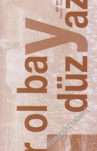 Ağır Ol Bay Düz Yazı Şiir Dergisi  - Sayı: 6    Yıl: 2  Kasım - Aralık