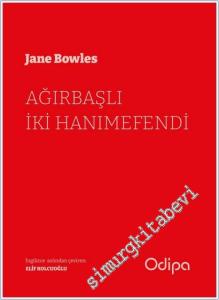 Ağırbaşlı İki Hanımefendi -        2025