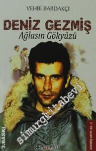 Ağlasın Gökyüzü: Deniz Gezmiş -